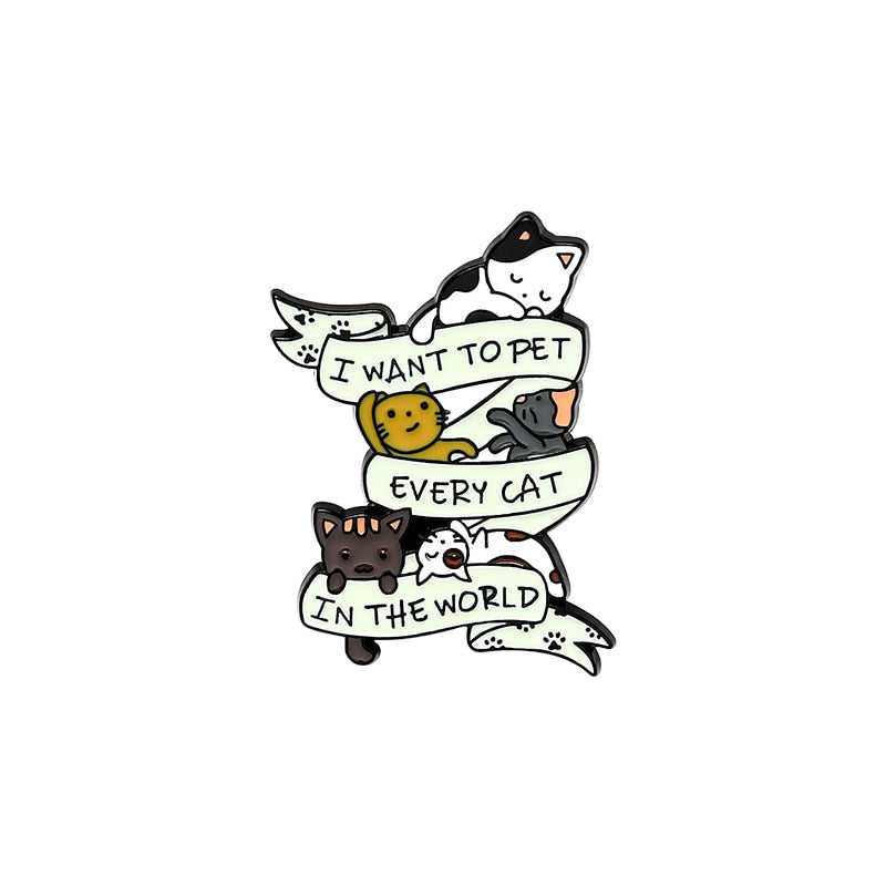 Cute cat pins - pet every cat