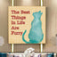 Cat Posters With Sayings - 20x20 CM Unframed / Best Thing -